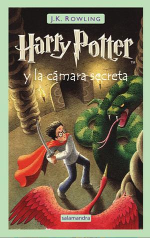 Harry Potter y La Camara Secreta by J.K. Rowling