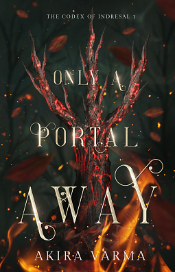Only a Portal Away by Akira Varma