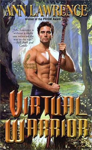 Virtual Warrior by Ann Lawrence