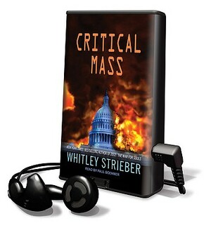 Critical Mass by Whitley Strieber