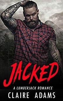 Jacked - The Complete Series Box Set by Claire Adams