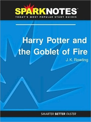 Harry Potter and the Goblet of Fire (SparkNotes Literature Guide Series) by SparkNotes, J.K. Rowling
