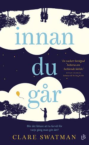 Innan du går by Clare Swatman