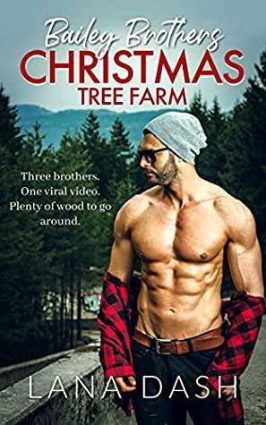 Bailey Brothers Christmas Tree Farm by Lana Dash