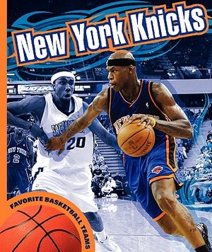 New York Knicks by K. C. Kelley