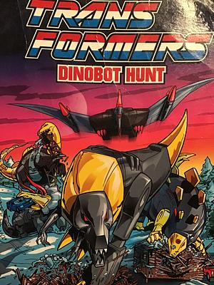 Transformers: Dinobot Hunt by Simon Furman