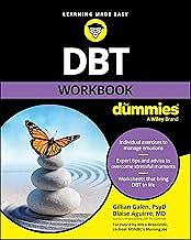 DBT Workbook For Dummies by Gillian Galen, Blaise Aguirre