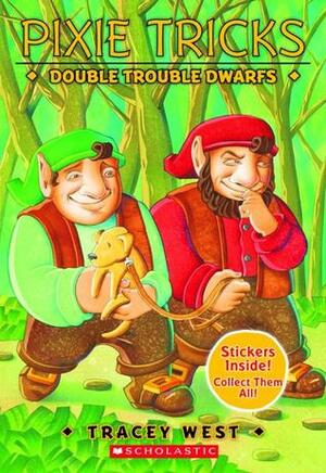 Double Trouble Dwarfs by Tracey West