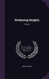 Wuthering Heights by Emily Brontë