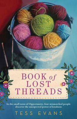 Book of Lost Threads by Tess Evans