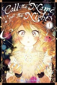 Call the Name of the Night, Vol. 1 by Tama Mitsuboshi