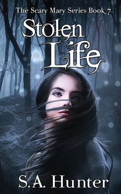 Stolen Life by S.A. Hunter