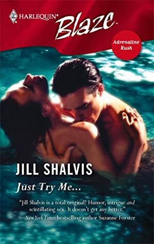 Just Try Me... by Jill Shalvis