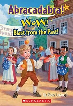 Wow! Blast from the Past! by Jim Talbot, Peter Lerangis