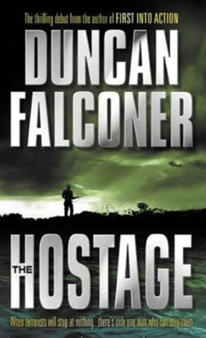 The Hostage by Duncan Falconer