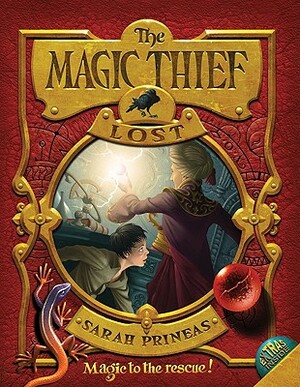 The Magic Thief: Lost by Sarah Prineas