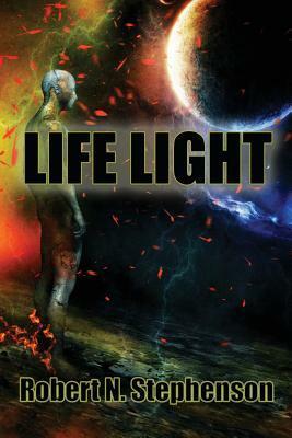 Life Light by Shane Gallagher, Robert N. Stephenson