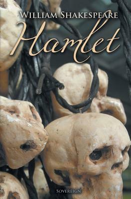 Hamlet by William Shakespeare