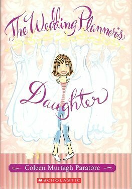 The Wedding Planner's Daughter by Coleen Murtagh Paratore