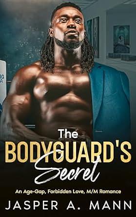 The Bodyguard's Secret by Jasper A. Mann