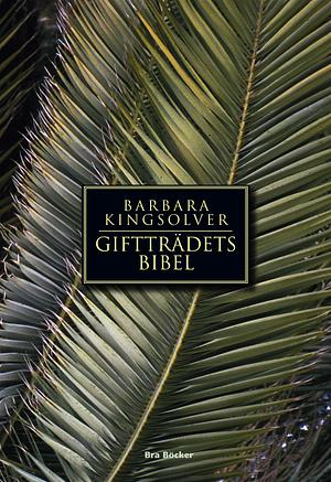 Giftträdets bibel by Barbara Kingsolver