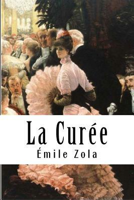 La Curée by Émile Zola