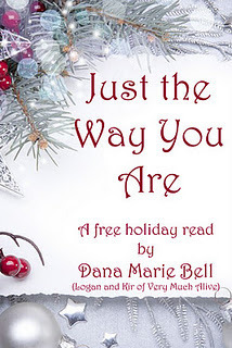 Just the Way You Are by Dana Marie Bell