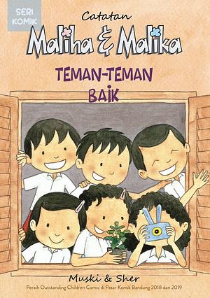 Catatan Maliha & Malika: Teman-teman Baik by Sher, Muski