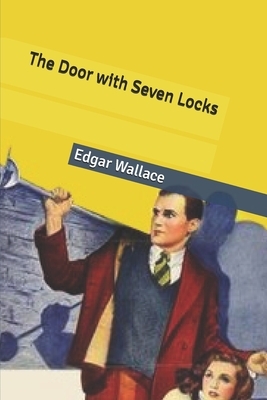 The Door with Seven Locks by Edgar Wallace