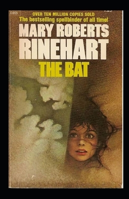 The Bat Illustrated by Mary Roberts Rinehart