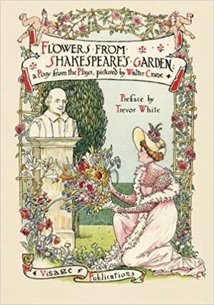Flowers from Shakespeare's Garden by Walter Crane