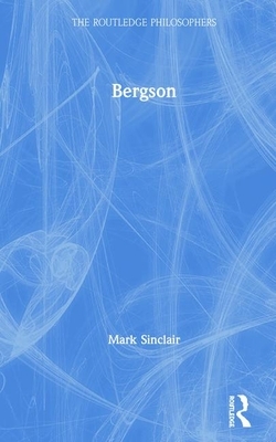 Bergson by Mark Sinclair