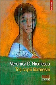 Toţi copiii librăresei by Veronica D. Niculescu