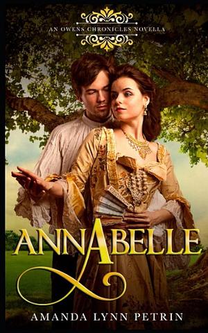 Annabelle by Amanda Lynn Petrin