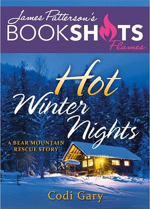 Hot Winter Nights by Codi Gary, James Patterson