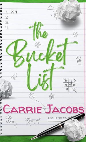 The Bucket List by Carrie Jacobs