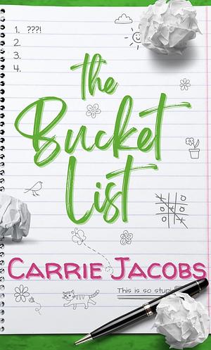 The Bucket List by Carrie Jacobs