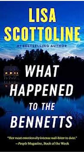 What Happened to the Bennetts by Lisa Scottoline