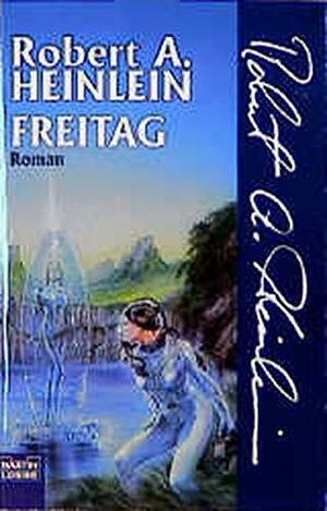 Freitag by Robert A. Heinlein