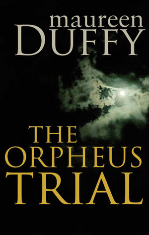 The Orpheus Trail by Maureen Duffy