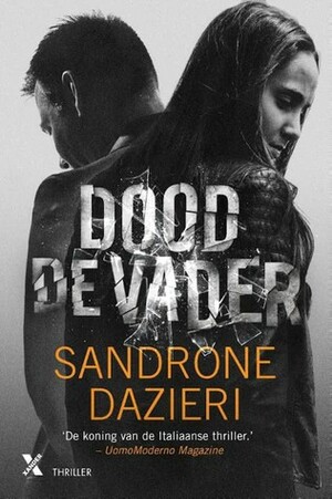 Dood de Vader by Sandrone Dazieri