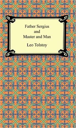Father Sergius and Master and Man by Leo Tolstoy