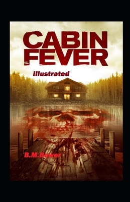 Cabin Fever Illustrated by B. M. Bower