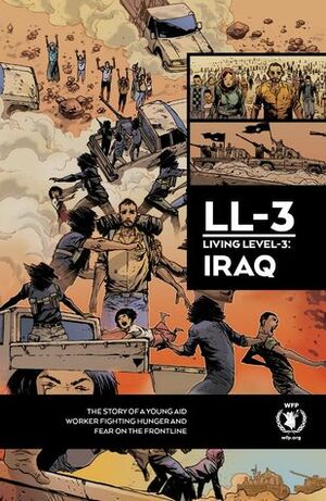 Living Level 3 Vol. 1: Iraq (Living Level 3, #1) by Alberto Ponticelli, Joshua Dysart