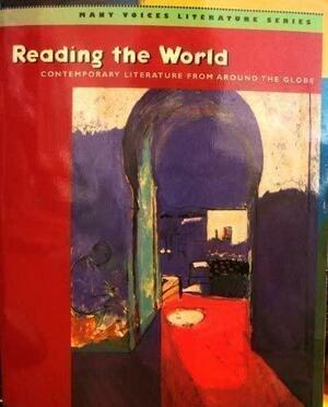 Reading The World: Contemporary Literature From Around The Globe by Plc, Schumacher