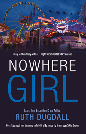 Nowhere Girl by Ruth Dugdall