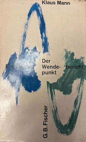 Der Wendepunkt by Klaus Mann