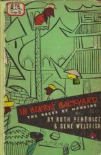 In Henry's Backyard: The Races of Mankind by Ruth Benedict