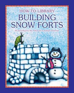Building Snow Forts by Katie Marsico