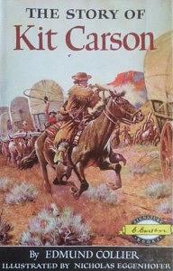 The Story of Kit Carson by Edmund Collier
